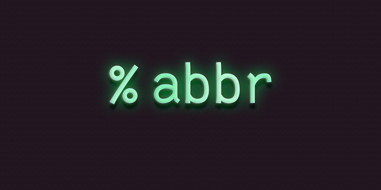 splash card: the text '% abbr' as green neon lettering